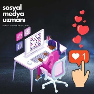 Sosyal Medya Uzmanının Bilmesi Gereken Programlar